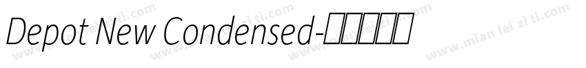 Depot New Condensed字体转换